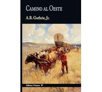 Camino al Oeste: 33 (Frontera)