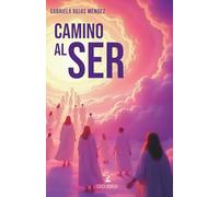 Camino al ser