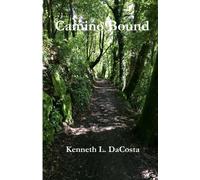 Camino Bound: Reflections Along The Camino Journey