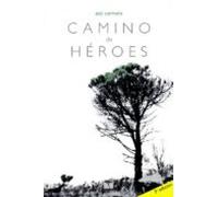 Camino de Héroes: Duelo y esperanza: 3 (Roure)