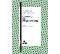 Camino de Perfección: Edición a cargo de María Jesús Mancho Duque (Clásica)