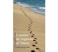 Camino de regreso al Amor