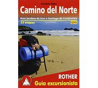 Camino Del Norte: Ruta Jacobea De Irun A Santiago De Compostela