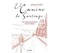 CAMINO DE SANTIAGO, EL | Javier PeÑo Iglesias