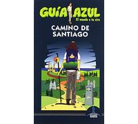 Camino de Santiago (GUIA AZUL)