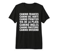 Camino de Santiago Routes Frances Norte Primitivo Finisterre Camiseta Premium