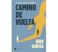 Camino de vuelta (Historias de hoy)