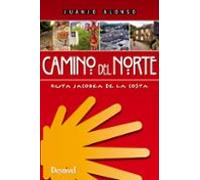 Camino Del Norte: Ruta Jacobea De La Costa (2ª Ed.)