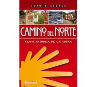 Camino del Norte: Ruta jacobea de la costa (SIN COLECCION)