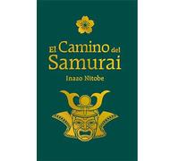 CAMINO DEL SAMURAI, EL | Inazo Nitobe