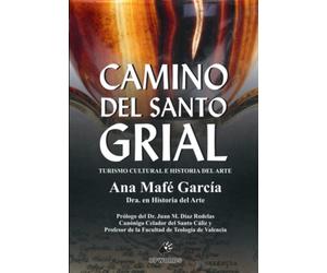 Camino del Santo Grial: Turismo cultural e Historia del arte