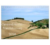 Camino di Assisi - Franziskusweg (Tischkalender 2026 DIN A5 quer), CALVENDO Monatskalender: Auf den Spuren des Franz von Assisi am Pilgerweg von Dovadola nach Rom