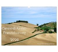Camino di Assisi - Franziskusweg (Wandkalender 2026 DIN A3 quer), CALVENDO Monatskalender: Auf den Spuren des Franz von Assisi am Pilgerweg von Dovadola nach Rom
