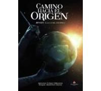 Camino Hacia El Origen (la Luz Del Destino)