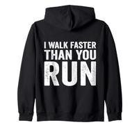 Camino más rápido de lo Que corres Motivación Maratón Broma Sudadera con Capucha