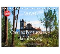 Camino Portugues - Jakobsweg (Tischkalender 2026 DIN A5 quer), CALVENDO Monatskalender: Pilgerweg entlang der portugisischen Küste von Porto nach Santiago de Compostela