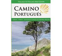 Camino Portugues: Lisbon, Porto, Santiago: Coastal & Central Routes