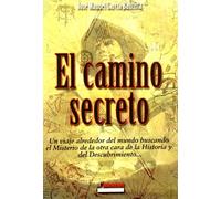 Camino Secreto,El