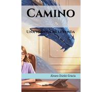 Camino: Una terapia de leyenda