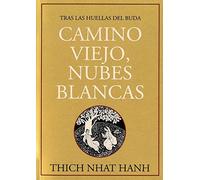 Camino viejo, nubes blancas