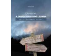 Caminos A Santo Toribio De Liebana