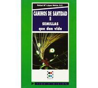 Caminos de santidad II: Semillas que dan vida: 70 (Vida y Misión)