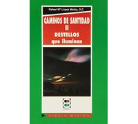 Caminos de santidad III: Destellos que iluminan: 71 (Vida y Misión)