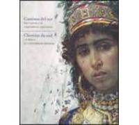 Caminos Del Sur. Marruecos Y El Orientalismo Peninsular / Chemins Du Sud. Le Maroc Et L'orientalisme Ibérique