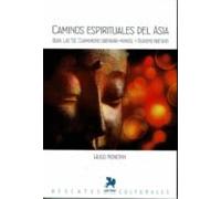 Caminos Espirituales Del Asia: Buda Lao Tsé Chamanismo Siberiano-mongo