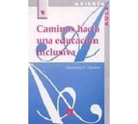 Caminos Hacia Una Educacion Inclusiva