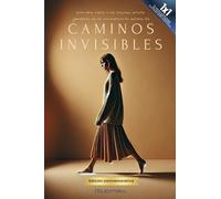 Caminos invisibles