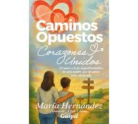 Caminos Opuestos, Corazones Unidos: El amor y la fe inquebrantables de una madre que desafían todo obstáculo.