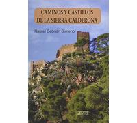 Caminos y castillos de la Sierra Calderona