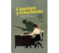 caminos y trincheras: el papel de las mujeres en la i guerra mundial