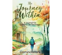 Caminotellers The Journey within (Tapa blanda) (Importación USA)