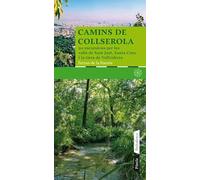 Camins de Collserola: 20 excursions per les valls de Sant Just, Santa Creu i la riera de Vallvidrera (GUIES DE PÒRTIC)