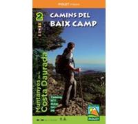 Camins del Baix Camp: Muntanyes de la Costa Daurada