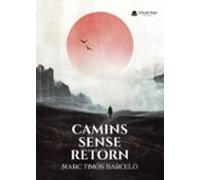 Camins Sense Retorn