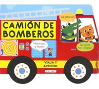 Camión de bomberos (Viaja y aprende)
