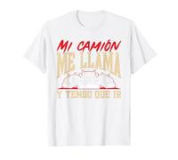 Camionero Mi Camión Me Llama Y Tengo Que IR Camiseta, Hombre, Blanco, 5XL