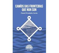 Camíos das fronteiras que nun son: 4 (Bidureira)