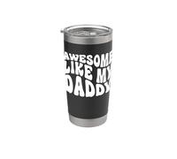 Camisa Awesome Like My Daddy a juego para el Día del Padre Familiar Vaso térmico de acero inoxidable de doble pared