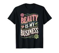 Camisa Beauty Is My Business para regalo de artista de maquillaje Camiseta