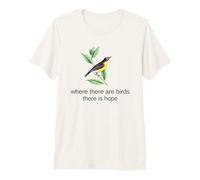 Camisa Bird Nature Where There Are Birds There Is Hope Camiseta Premium