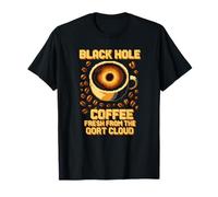 Camisa Black Hole Coffee Fresh from The Oort Cloud Camiseta