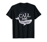 Camisa Call Me Ishmael - Literatura Clásica Camiseta