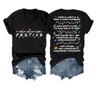 Camisa con texto en inglés "Could I Be Any More Festive Shirt" unisex, Cuello en V negro, XXL