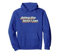 Camisa con Texto en inglés I'm Doing The Best I Can - Camisa Motivacional Sudadera con Capucha
