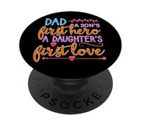 Camisa Dad A Sons First Hero A Daughter First Love para Hombre PopSockets PopGrip Adhesivo
