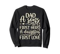 Camisa Dad A Sons First Hero A Daughter First Love para Hombre Sudadera